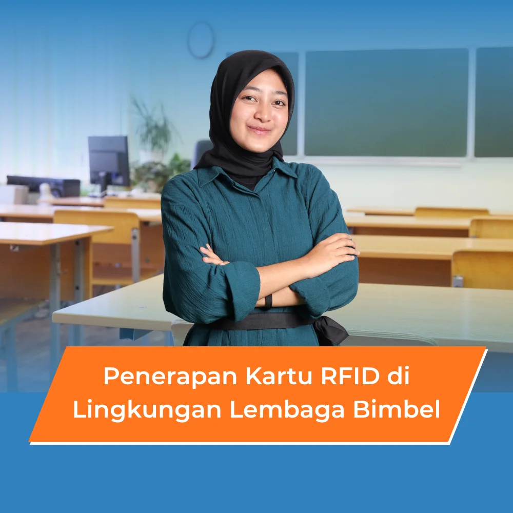 Penerapan Kartu RFID di Lingkungan Lembaga Bimbel