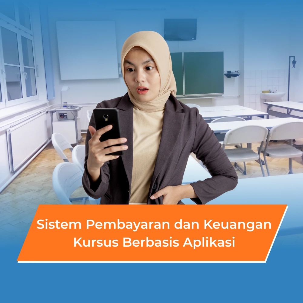 Sistem Pembayaran dan Keuangan Kursus Berbasis Aplikasi
